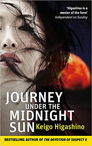Cover for "Journey under the Midnight Sun" by Keigo Higashino.