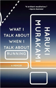 Cover for "What I talk aobut when I talk about running" by Haruki Murakami